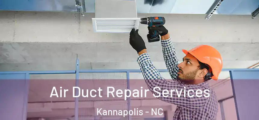  Air Duct Repair Services Kannapolis - NC