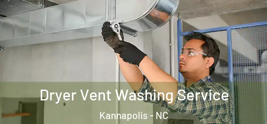  Dryer Vent Washing Service Kannapolis - NC