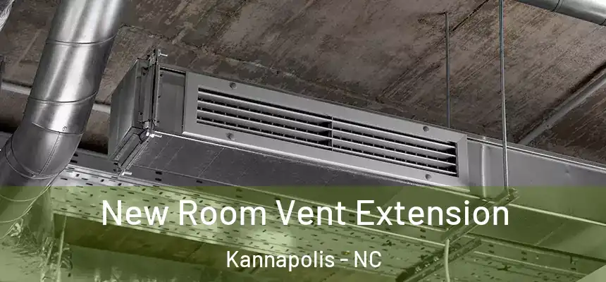  New Room Vent Extension Kannapolis - NC