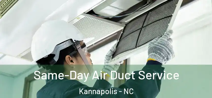  Same-Day Air Duct Service Kannapolis - NC